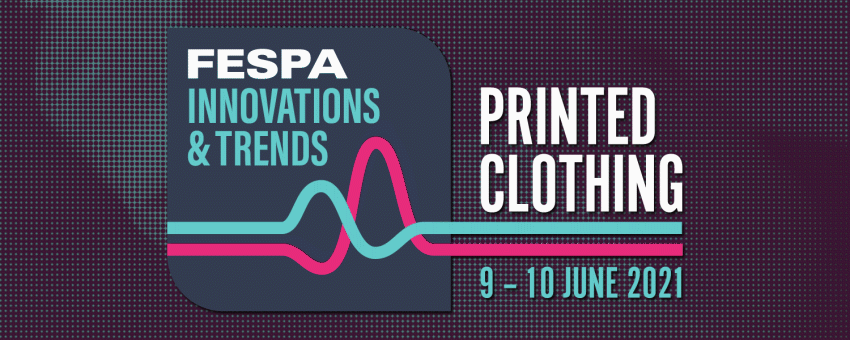 FESPA Webinar on Printed Clothing Set for June 9-10